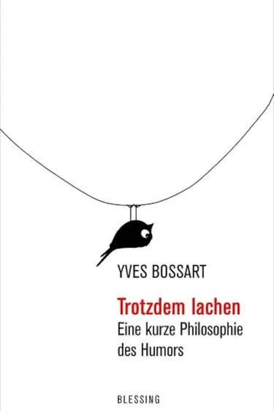 Yves Bossart - Trotzdem Lachen Buch