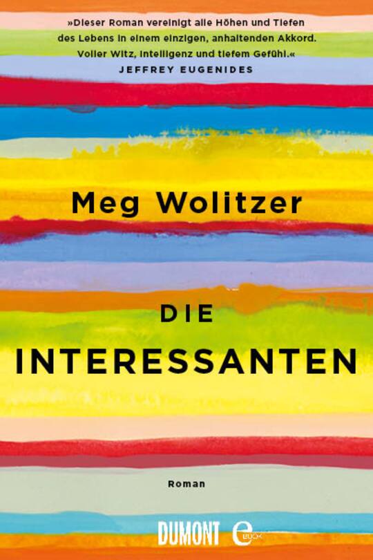 Meg Wolitzer: Die Interessanten