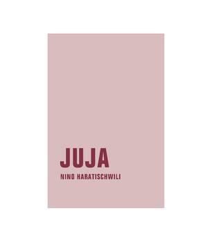 Nino Haratischwili Juja